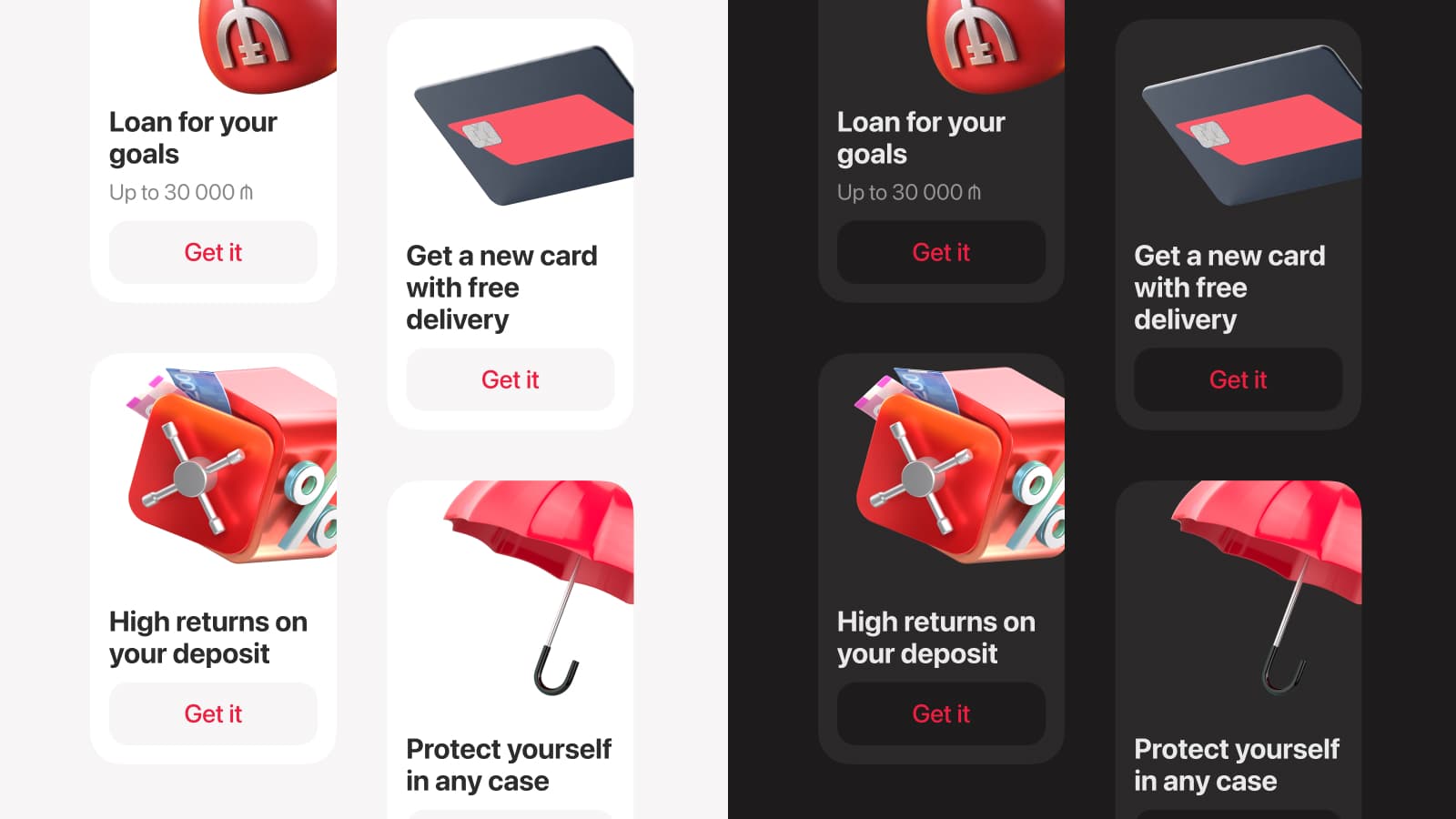 The Product banner documented in light and dark side by side. Four offers in each theme — “Loan for your goals”, “Get a new card with free delivery”, “High returns on your deposit”, “Protect yourself in any case” — each a white card in the light theme and a near-black card in the dark one, with the red Get it button and the 3D illustrations unchanged between them.